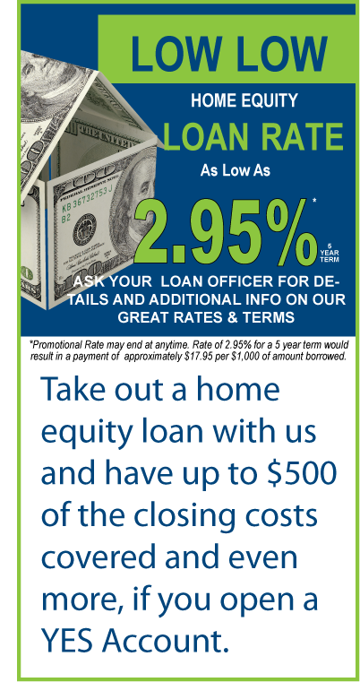Low Low Home Equity Loan Promo-- Special Rate of 2.95%